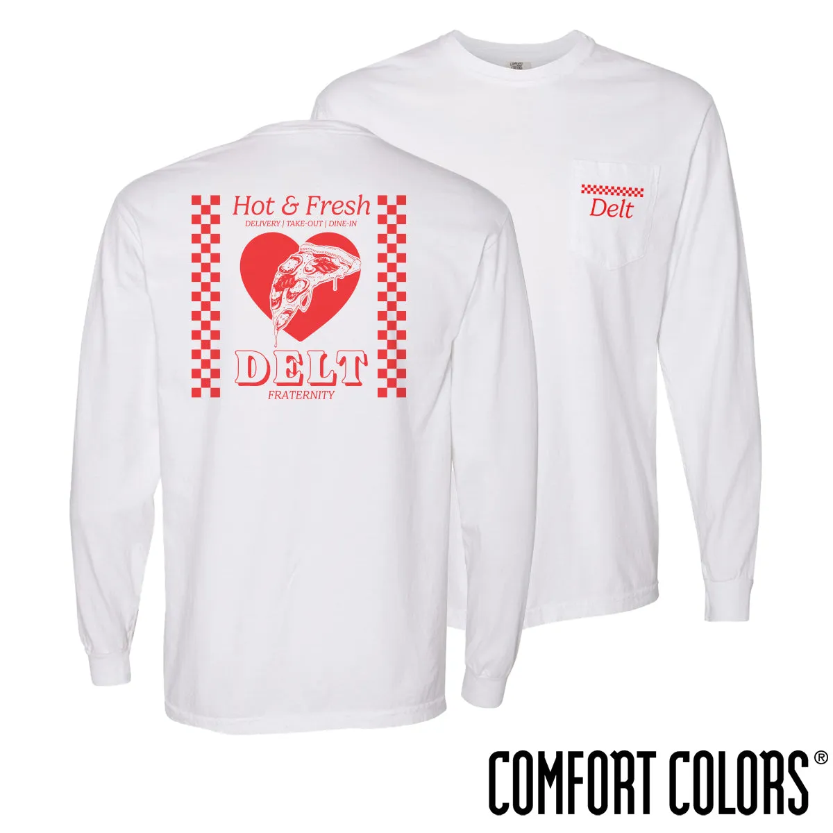 Delt Comfort Colors Hot and Fresh Pizza Long Sleeve Tee