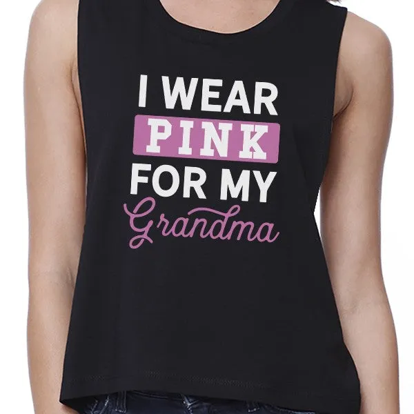 I Wear Pink For My Grandma Womens Black Crop Top