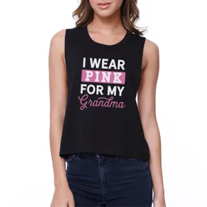 I Wear Pink For My Grandma Womens Black Crop Top